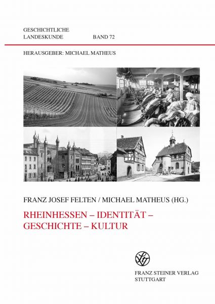 Rheinhessen - Identität - Geschichte - Kultur