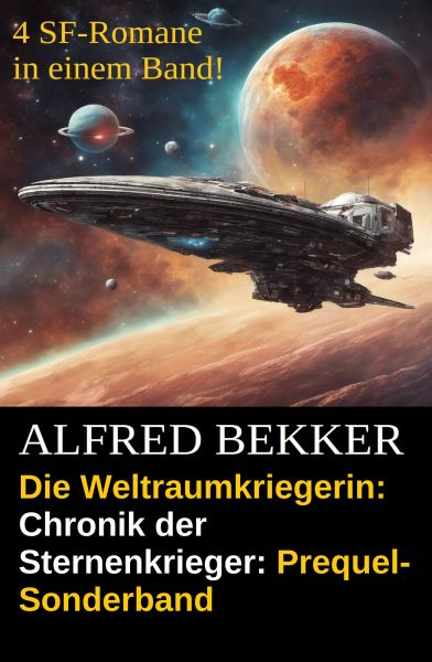 Die Weltraumkriegerin: Chronik der Sternenkrieger: Prequel-Sonderband