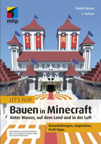 Let´s Play: Bauen in Minecraft. Unter Wasser, auf dem Land und in der Luft