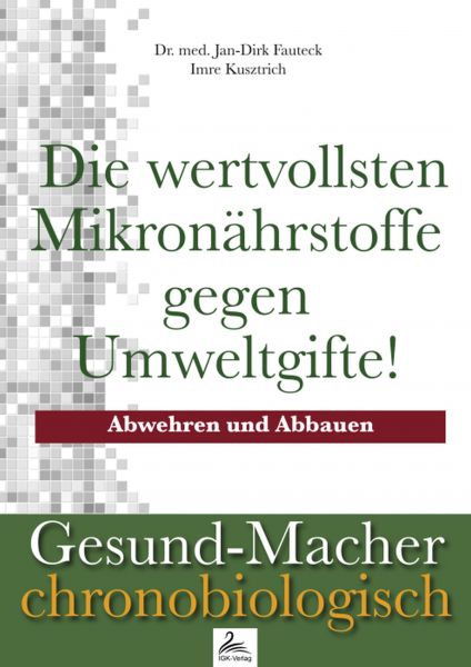 Die wertvollsten Mikronährstoffe gegen Umweltgifte!