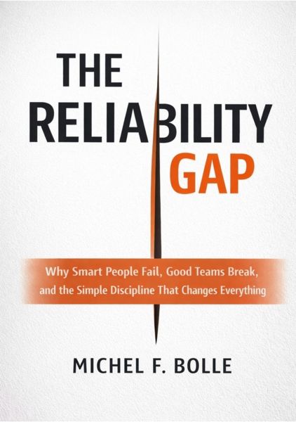THE RELIABILITY GAP