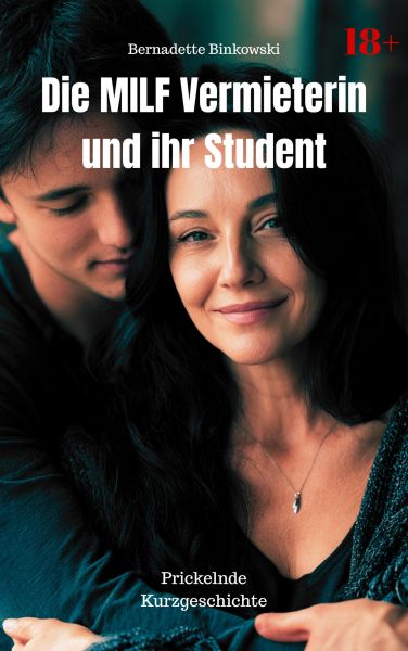 Die MILF Vermieterin und ihr Student