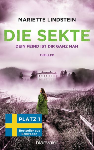 Cover Mariette Lindstein: Die Sekte - Dein Feind ist dir ganz nah