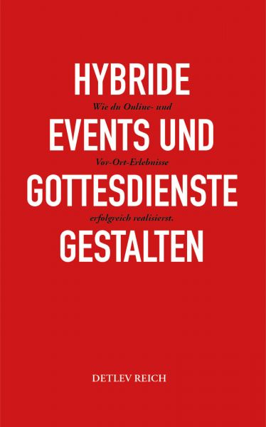 Hybride Events und Gottesdienste gestalten