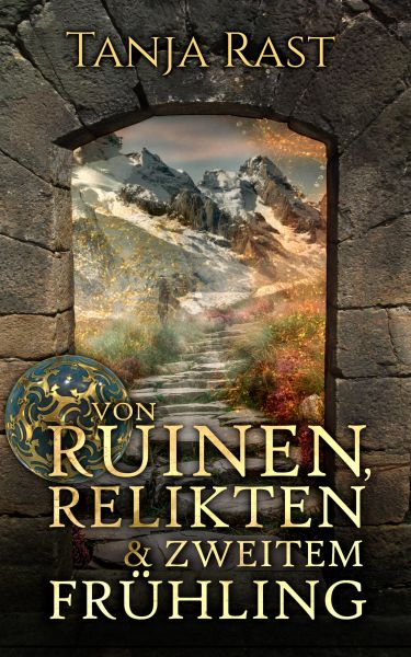 Von Ruinen, Relikten & zweitem Frühling