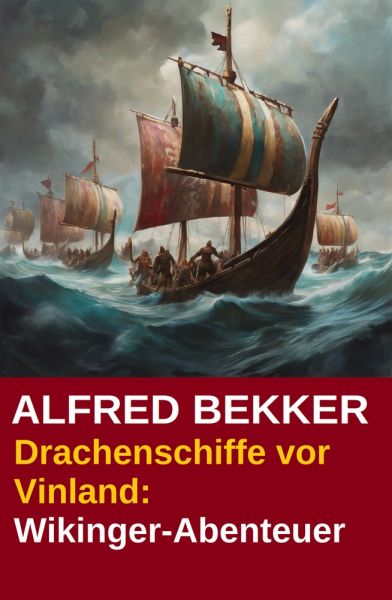 Drachenschiffe vor Vinland