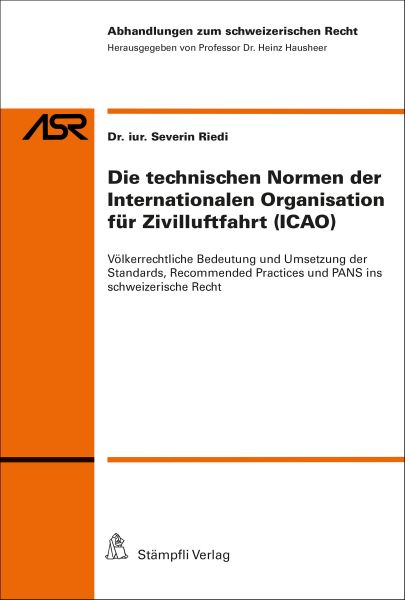 Die technischen Normen der Internationalen Organisation für Zivilluftfahrt (ICAO)