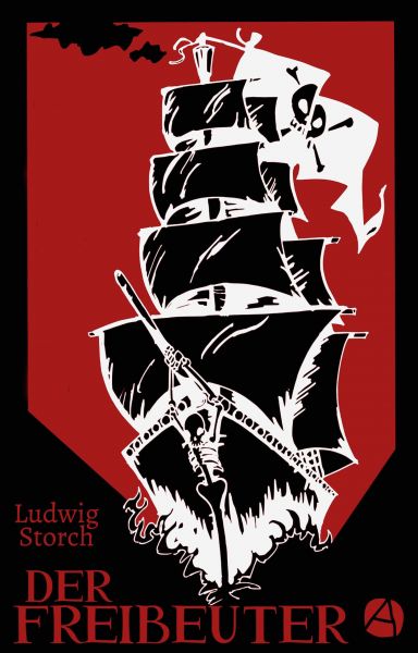 Der Freibeuter. Gesamtausgabe