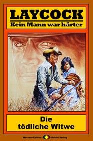 Laycock Western 141: Die tödliche Witwe