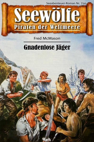 Seewölfe - Piraten der Weltmeere 714