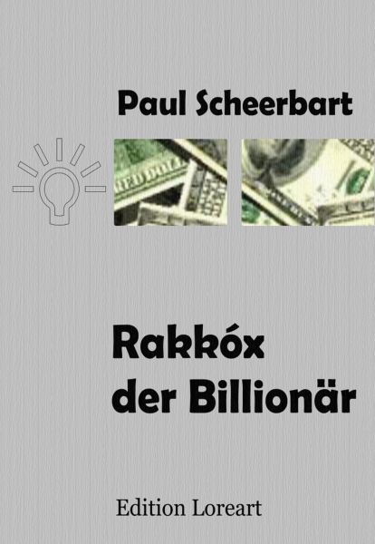 Rakkóx der Billionär