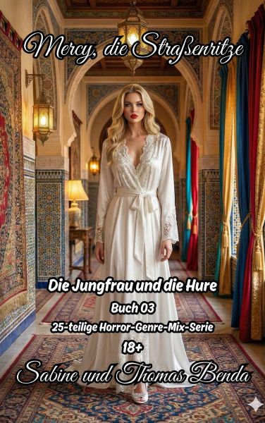 Mercy, die Straßenritze – Buch 03 – Die Jungfrau und die Hure