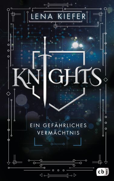 Knights – Ein gefährliches Vermächtnis