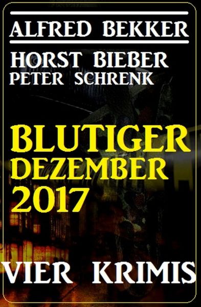 Blutiger Dezember 2017: Vier Krimis
