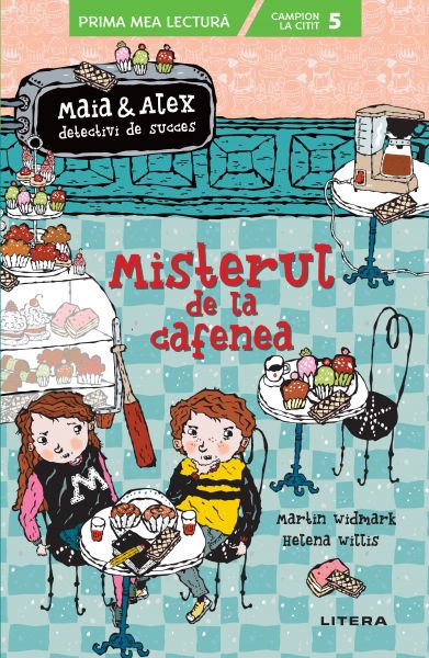 MAIA ȘI ALEX. Misterul de la cafenea