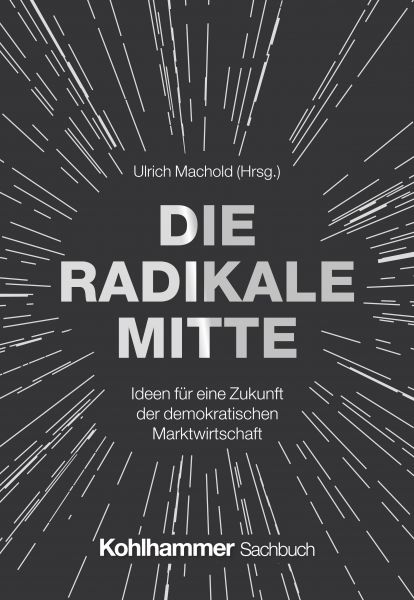 Die Radikale Mitte