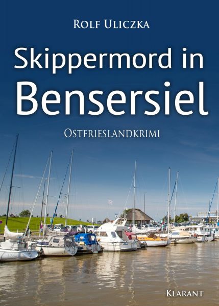 Skippermord in Bensersiel. Ostfrieslandkrimi