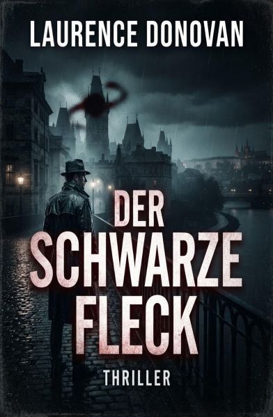 Der schwarze Fleck: Thriller