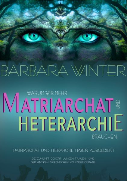 Warum wir mehr Matriarchat und Heterarchie brauchen