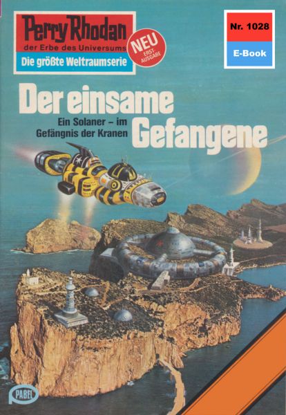 Perry Rhodan 1028: Der einsame Gefangene