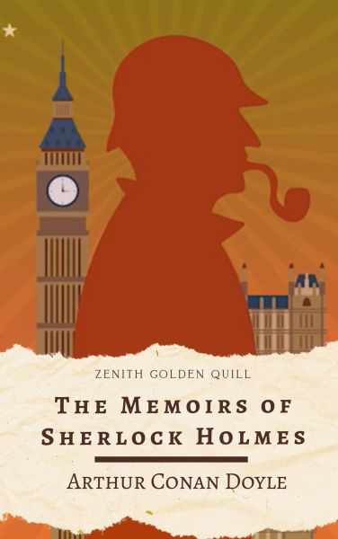 The Memoirs of Sherlock Holmes