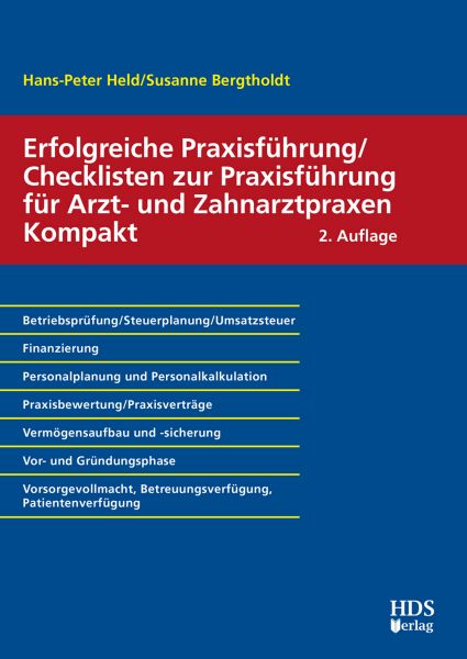 Erfolgreiche Praxisführung/Checklisten zur Praxisführung für Arzt- und Zahnarztpraxen Kompakt