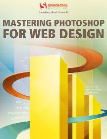 Smashing eBook #3: Mastering Photoshop for Web Design