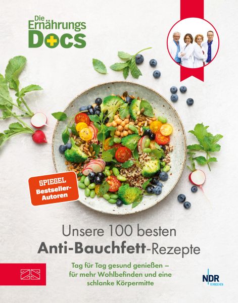 Die Ernährungs-Docs – Unsere 100 besten Anti-Bauchfett-Rezepte