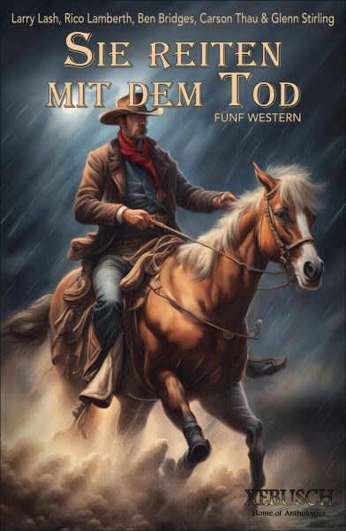 Sie reiten mit dem Tod – Fünf Western