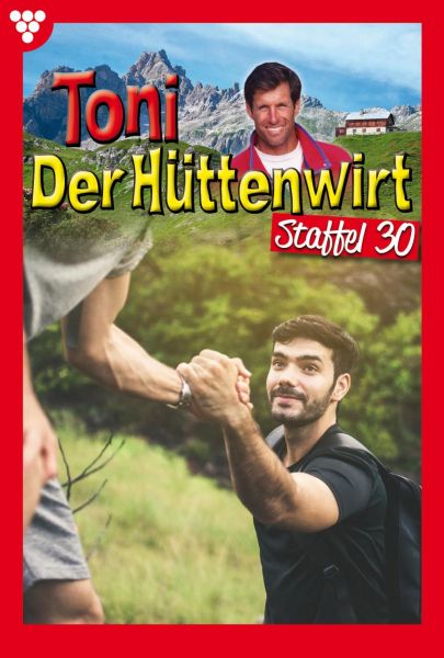 Toni der Hüttenwirt Staffel 30 – Heimatroman