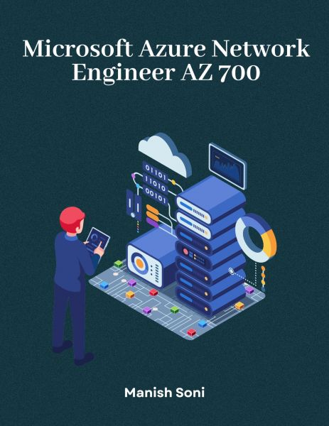 Microsoft Azure Network Engineer AZ 700