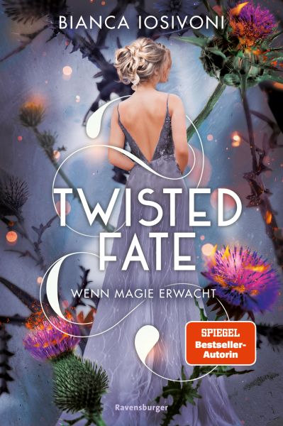 Cover Bianca Iosivoni: Twisted Fate 1 - Wenn Magie erwacht