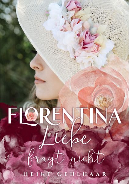 Florentina - Der bezaubernste Liebesroman, seit es Romanzen gibt.