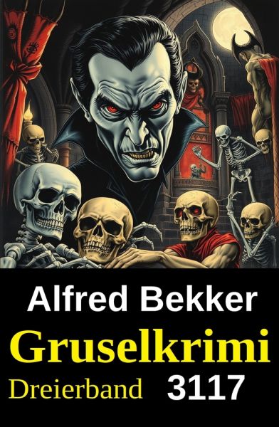 Gruselkrimi Dreierband 3117