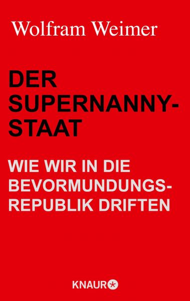 Der Supernanny-Staat