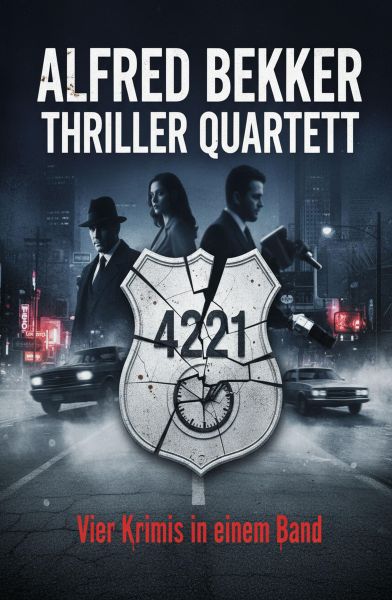 Thriller Quartett 4221 - Vier Krimis in einem Band