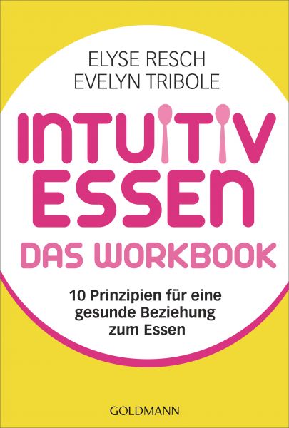 Intuitiv essen – das Workbook