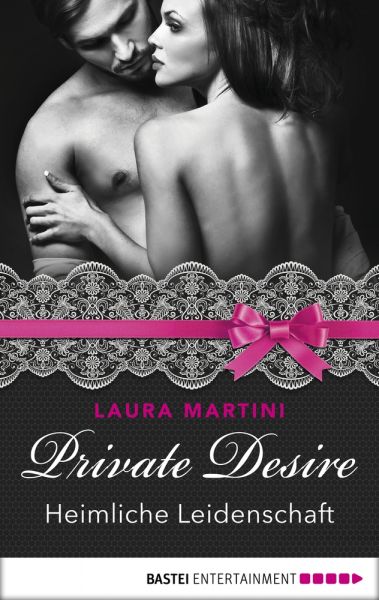 Private Desire - Heimliche Leidenschaft