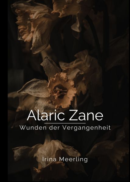 Alaric Zane - Wunden der Vergangenheit