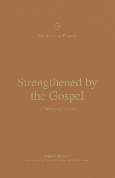 Strengthened by the Gospel