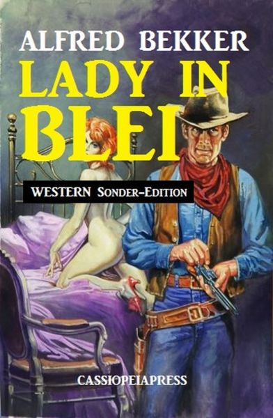 Lady in Blei: Western Sonder-Edition
