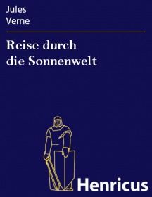 Reise durch die Sonnenwelt