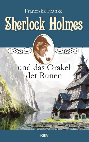 Sherlock Holmes und das Orakel der Runen