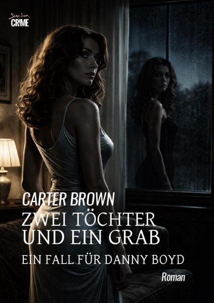 ZWEI TÖCHTER UND EIN GRAB - EIN FALL FÜR DANNY BOYD