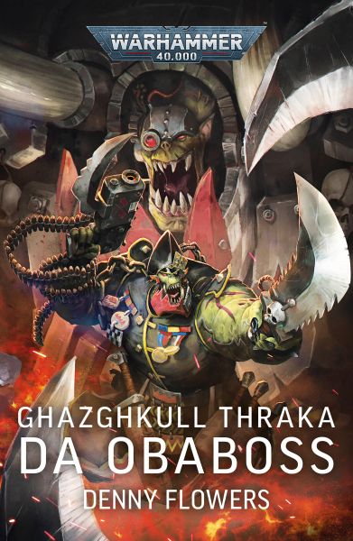 Ghazghkull Thraka: Da Obaboss