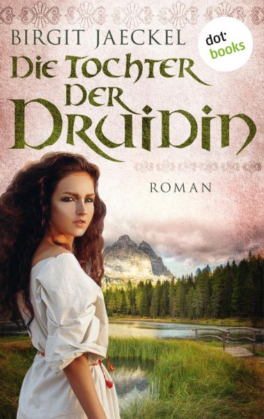 Die Tochter der Druidin