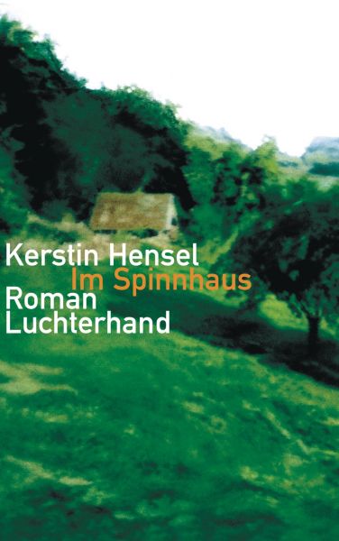 Hensel, K.; Spinnhaus