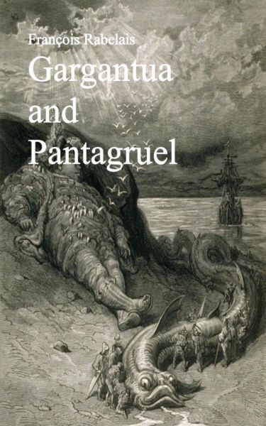 Gargantua and Pantagruel