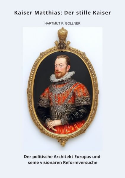 Kaiser Matthias: Der stille Kaiser