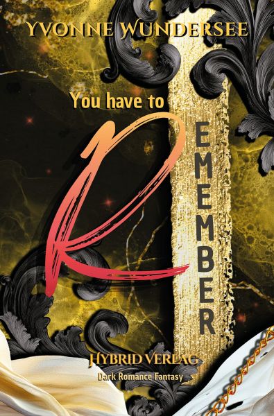 You have to Remember